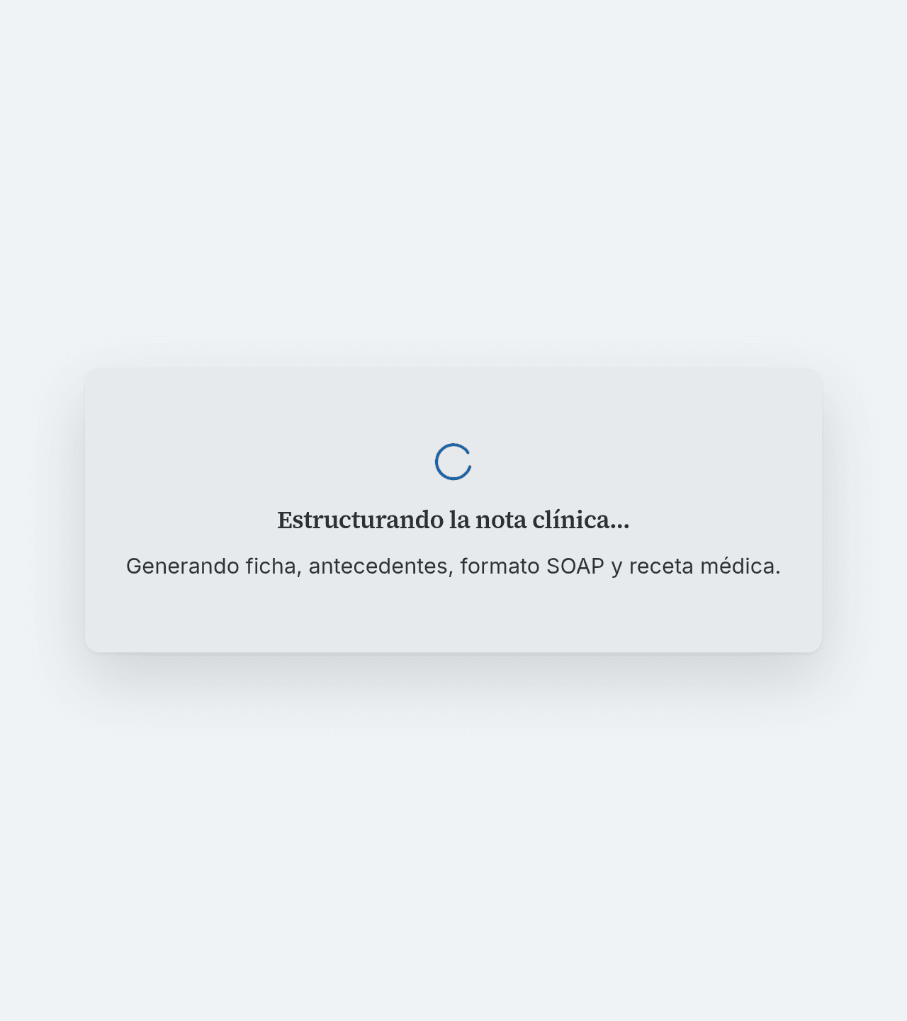 Asistente clínico estructurando la información automáticamente.